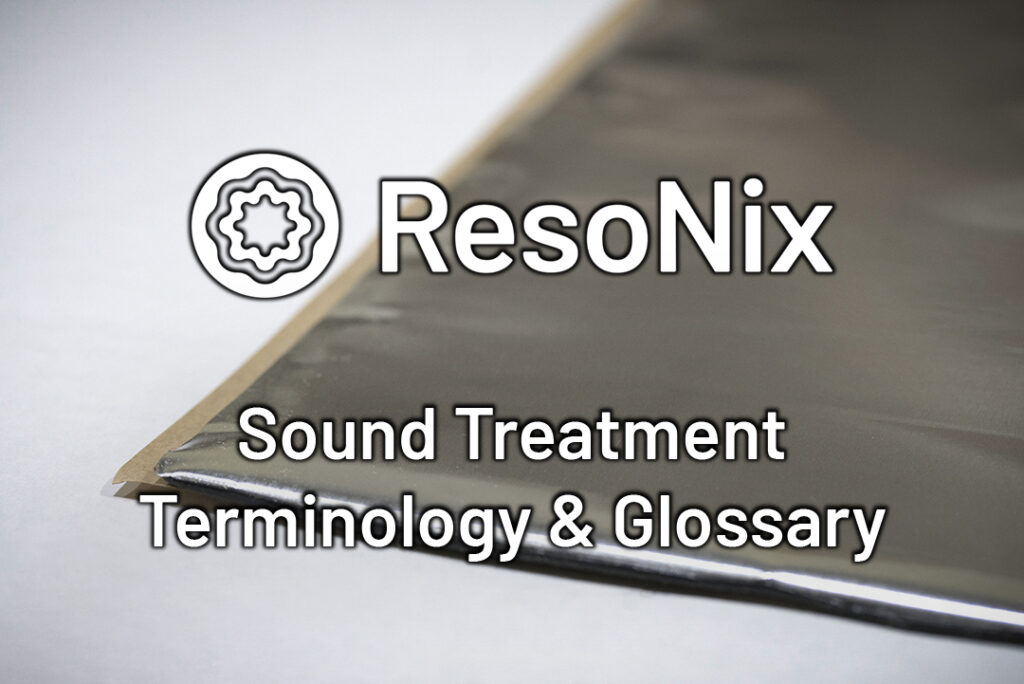 ResoNix Sound Solutions CLD Squares Sound Treatment Terminology And Glossary