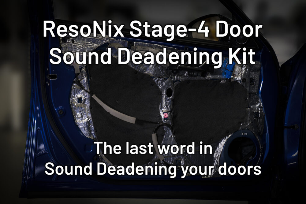 ResoNix Sound Solutions Stage 4 Sound Deadening Kit For Doors Sound Deadener CLD Constrained Layer Damper Closed Cell Foam Fiber Mat Sound Absorber Decoupler Guardian Hydrophobic Melamine Foam